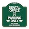 Signmission Dental Office Parking Violators Will Drilled, Green & White Aluminum Sign, 18" x 18", GW-1818-24193 A-DES-GW-1818-24193 - alternate 1